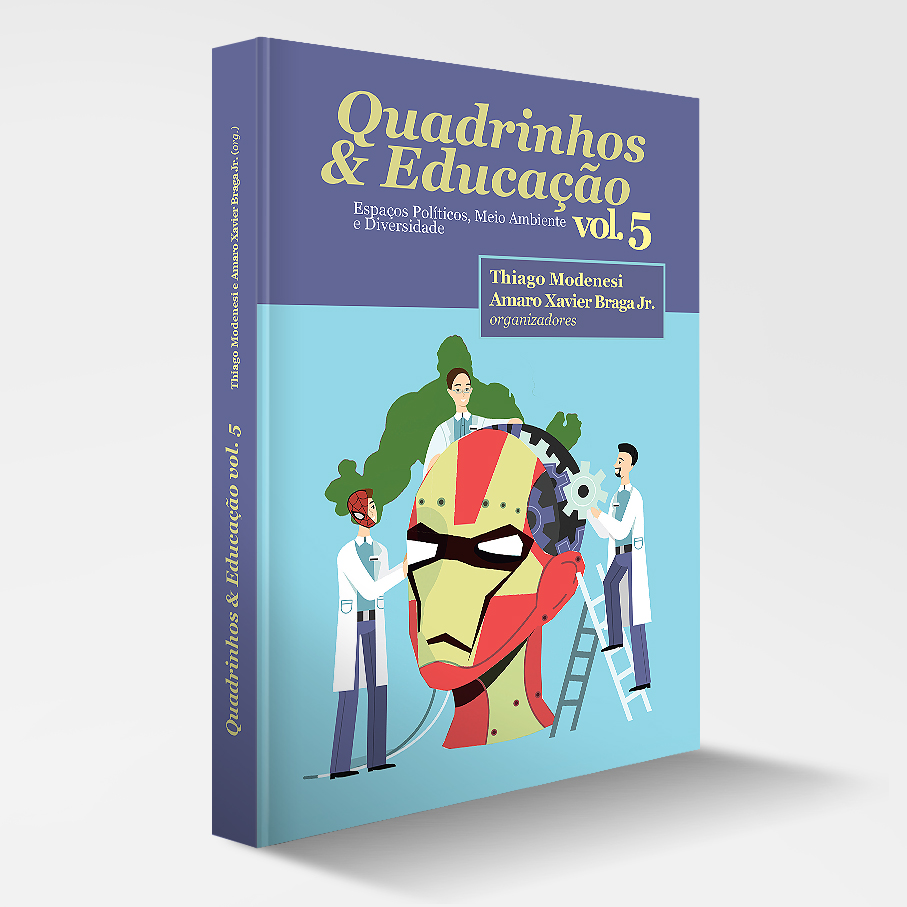 QUADRINHOS E EDUCAÇÃO, VOL. 5; ESPAÇOS POLÍTICOS, MEIO AMBIENTE E DIVERSIDADE